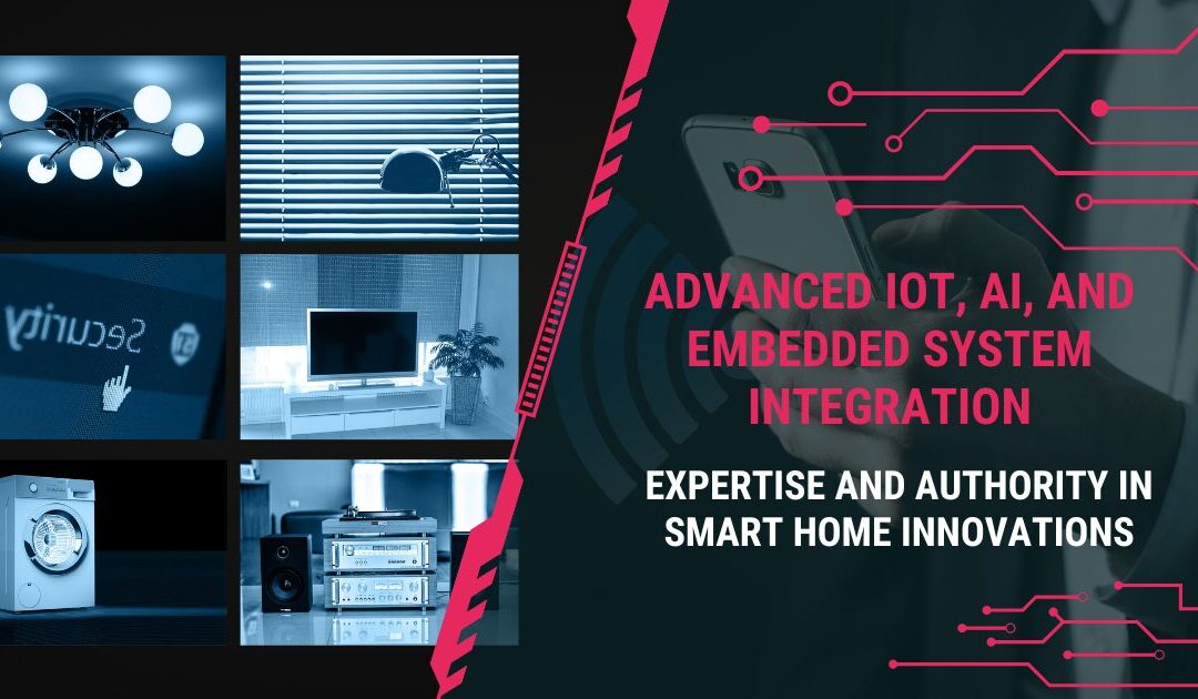 Advanced IoT, AI, and Embedded System Integration